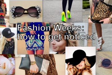 Fashion Weeks: how to get noticed