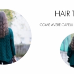 hair tips - come avere capelli lunghi - come far crescere i capelli - tati loves pearls