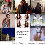 Instagram recap - Tatiana Biggi instagram - instagram fashion blogger